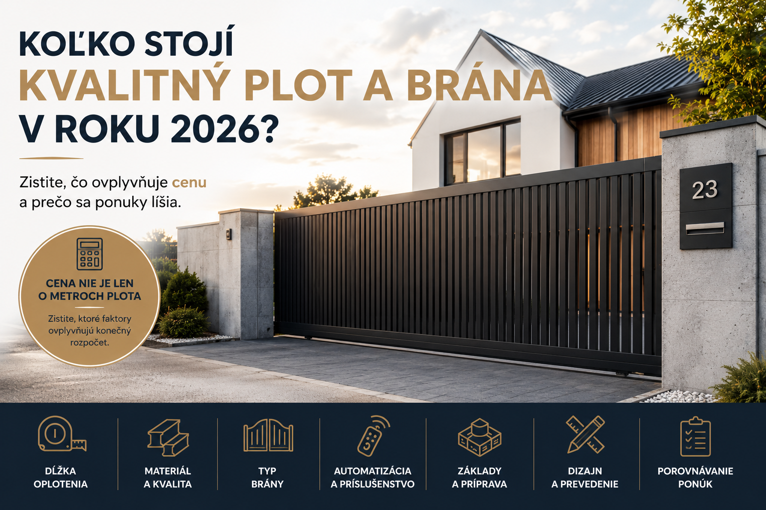 Koľko stojí kvalitný plot a brána v roku 2026?